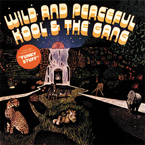 Wild and Peaceful Kool and the Gang cover art.