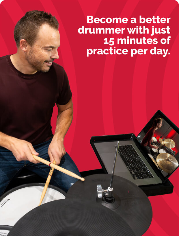 Image of Drum Channel student playing drums. Text Become a ebtter drummer with just 15 minutes of practice per day.